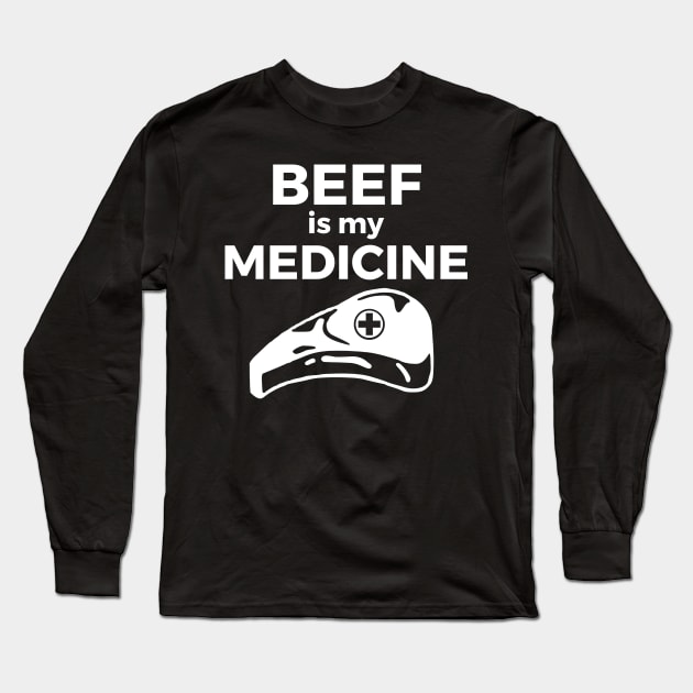 Beef is my medicine Long Sleeve T-Shirt by Purrfect Corner